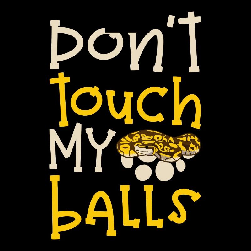 Banana Ball Python Ne touche pas mes couilles