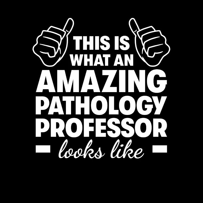Amazing Pathology Professor