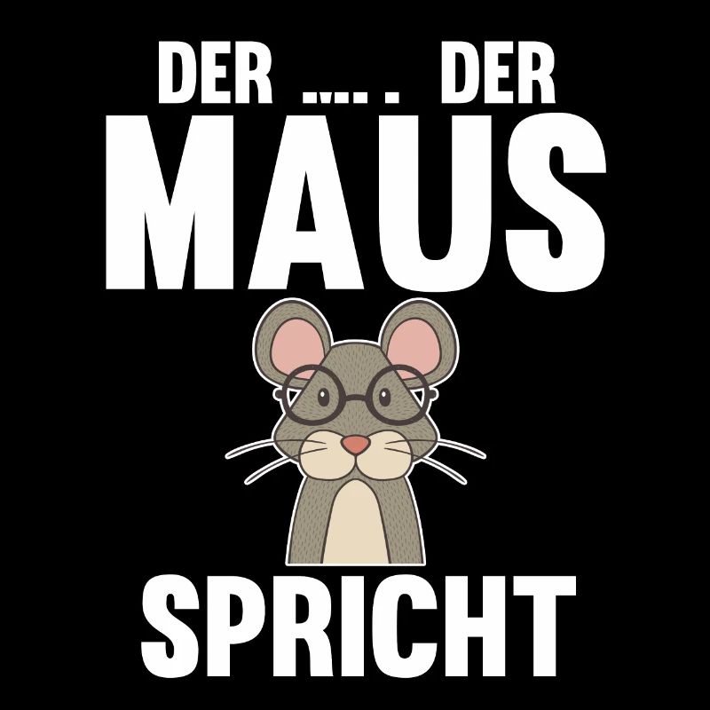Der mit dem Maus spricht