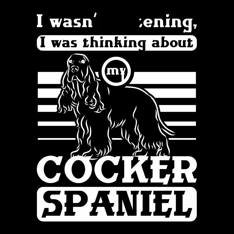 I was thinking about my cocker spaniel