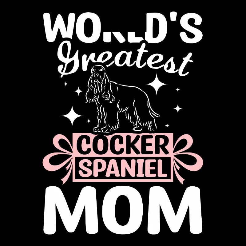 World's greatest cocker spaniel mom