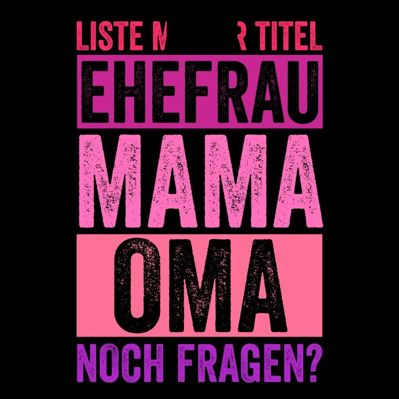 Ehefrau Mutter Großmutter Mama Oma