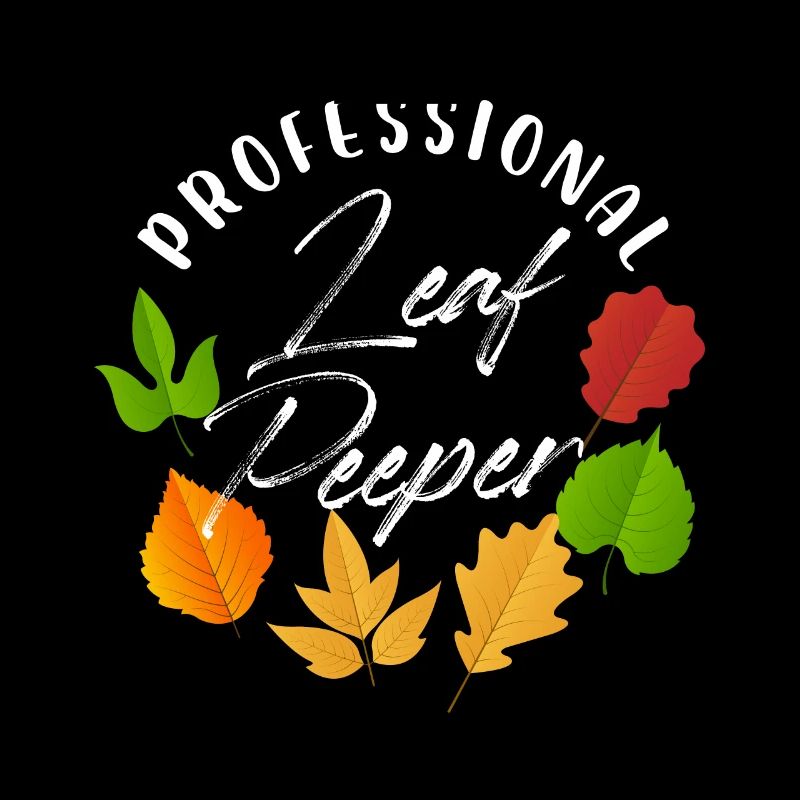 Professional Leaf Peeper Fall Peeping Leaves