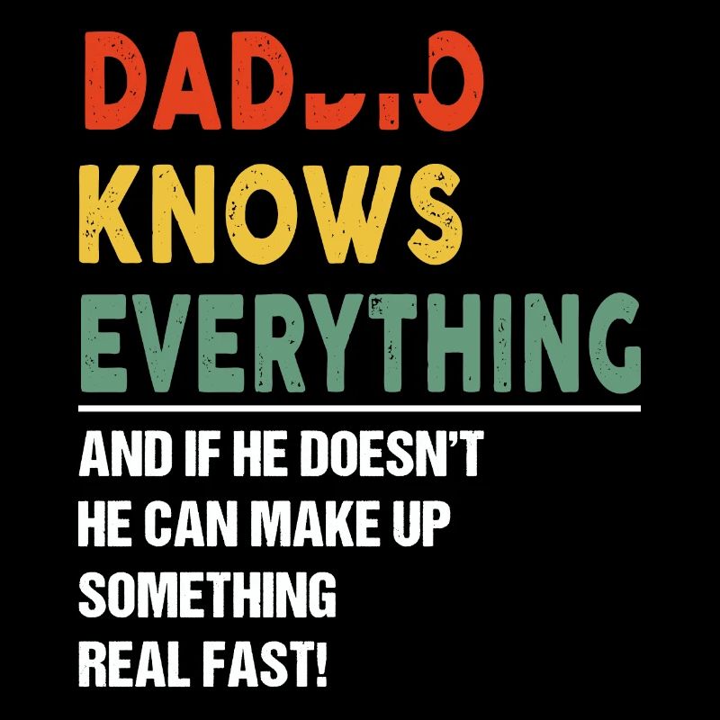 Daddio Knows Everything Father's Day Daddio