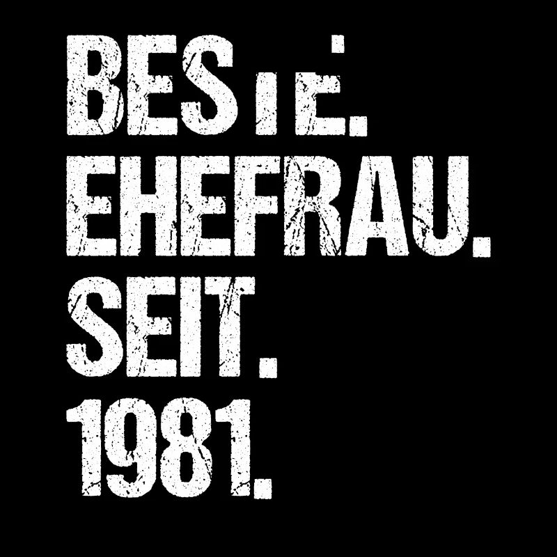 Valentinstag Beste Ehefrau Seit 1981