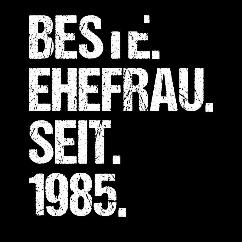 Valentinstag Beste Ehefrau Seit 1985
