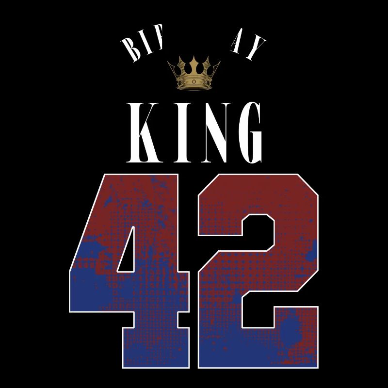Anniversaire Roi 42 ans 42e cadeau d’anniversaire