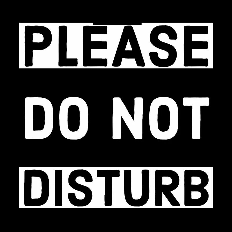 Please Do Not Disturb