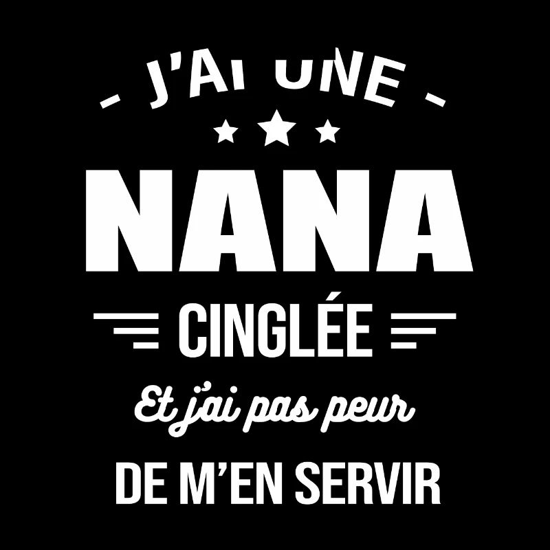 J'AI UNE NANA CINGLÉE