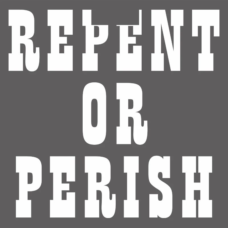 Buße oder Verderben - Christliche Zitate