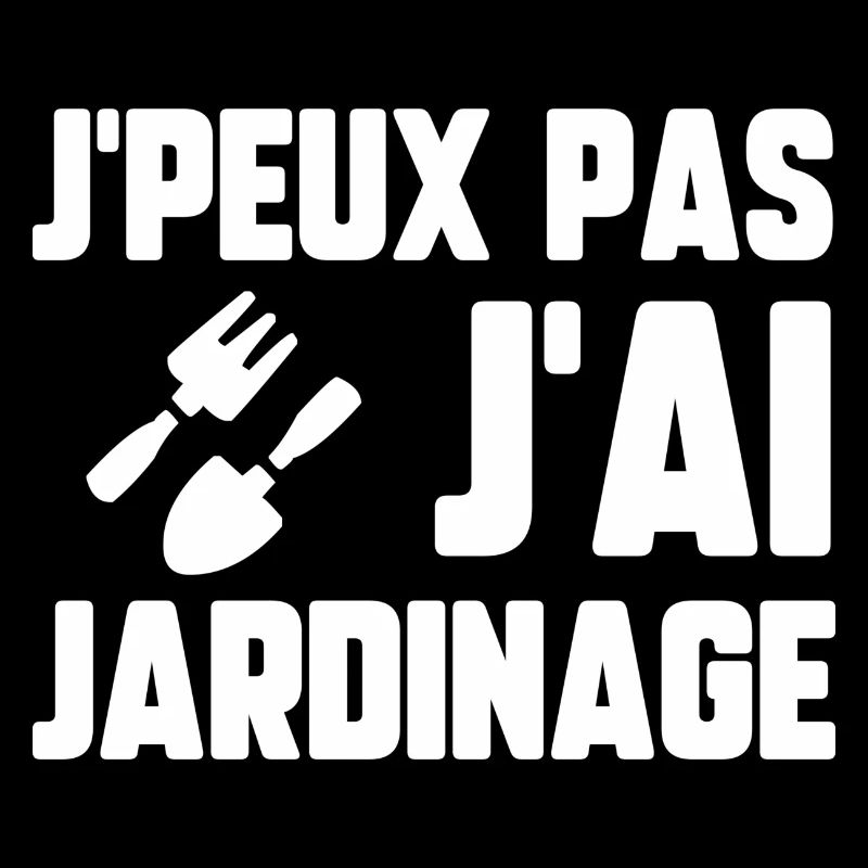 J’peux pas j’ai jardinage