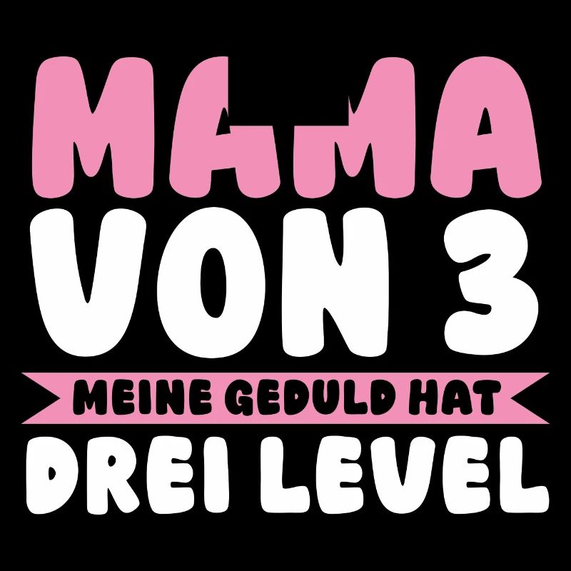 Mama Von 3 Kindern
