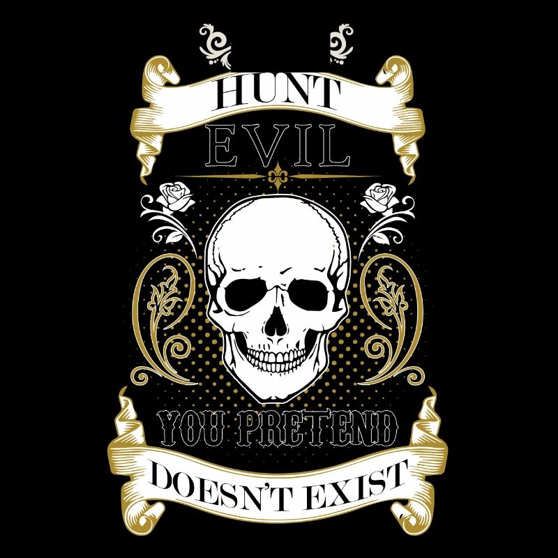 I hunt evil