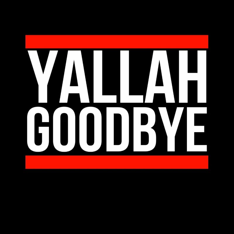 Yallah Goodbye