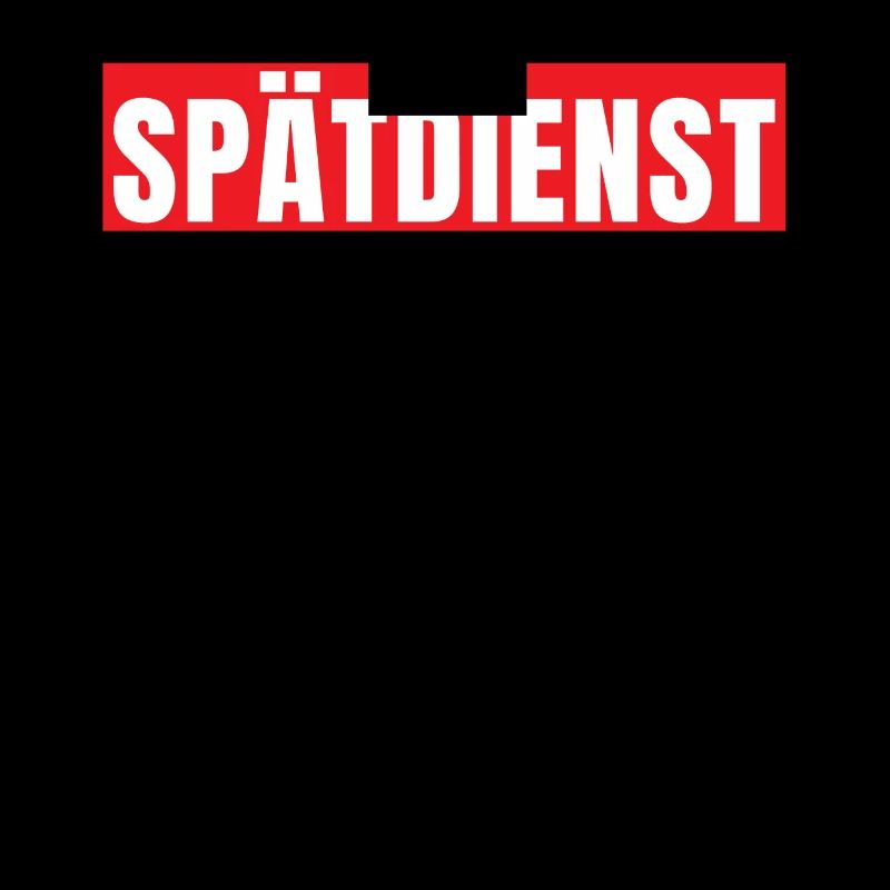 Spätschicht Spätdienst Schichtarbeit Geschenk