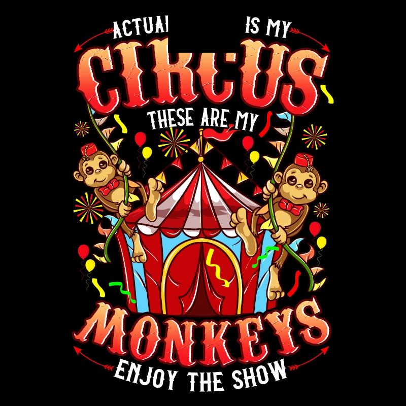 Not my circus not my monkey saying party