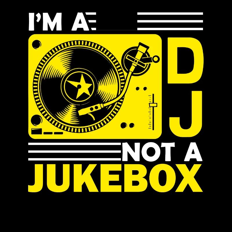 DJ I'm A DJ Not A Jukebox