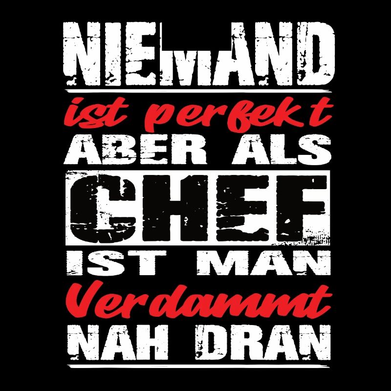 Chef Chef Sprüche Handwerk Baustelle