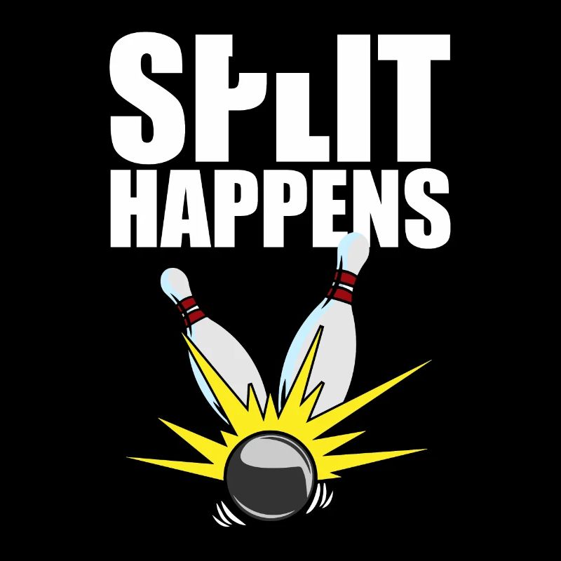 Bowling Pin I Bowling Team I Bowling Split Happens