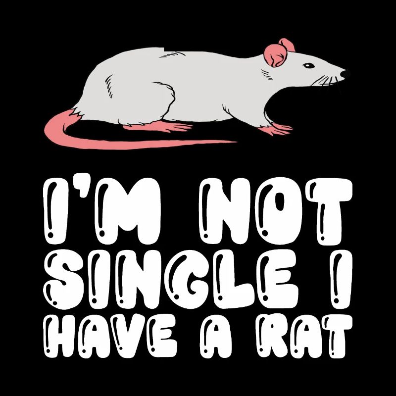 I'm not single, I have a rat