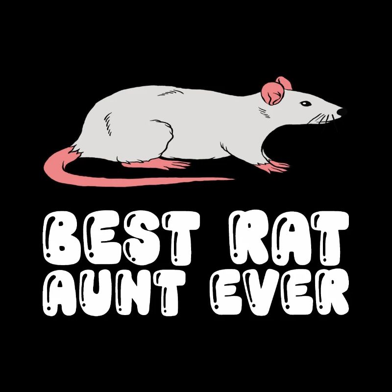 Best Rat Aunt Ever