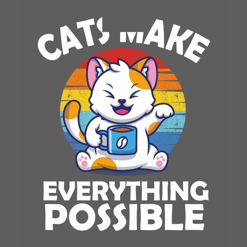 Cats make everything possible