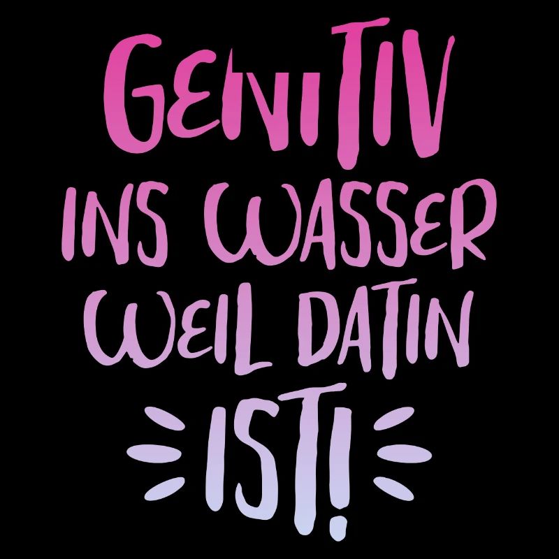 Genitiv Ins Wasser Weil Es Dativ Ist