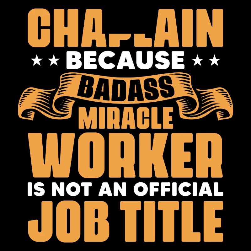 Chaplain Because Badass Miracle Worker Official