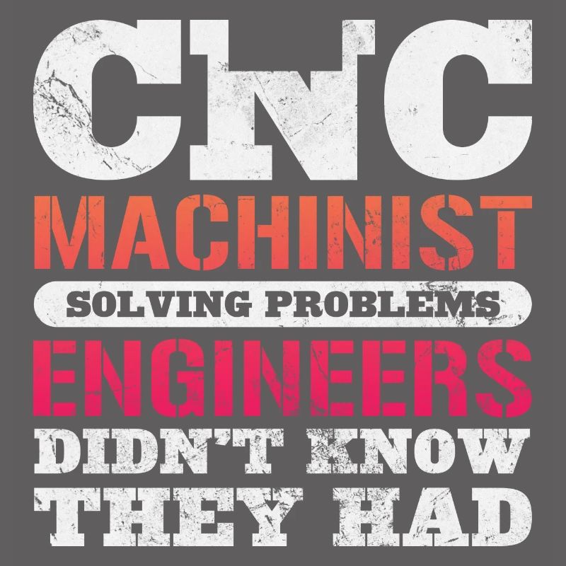 CNC Machinist Solving Problems Engineers Didn't