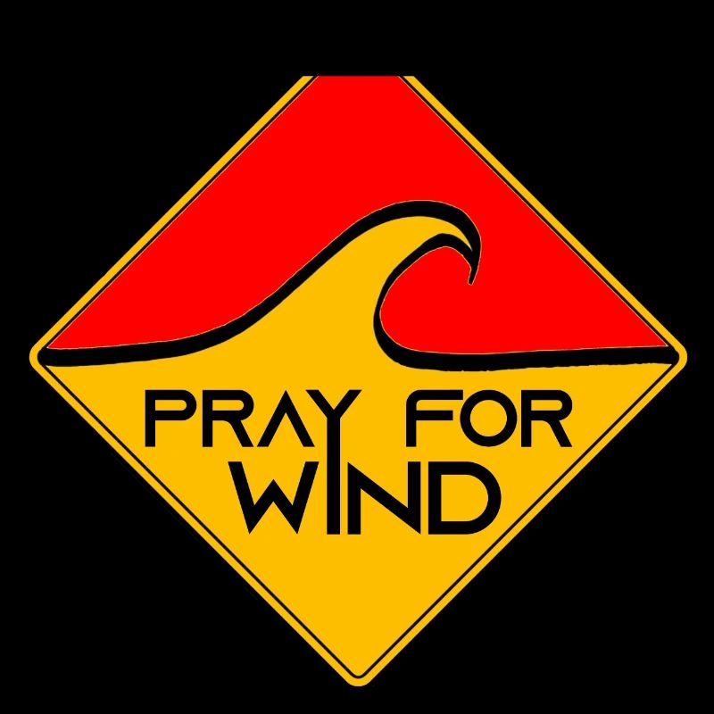 Pray for wind