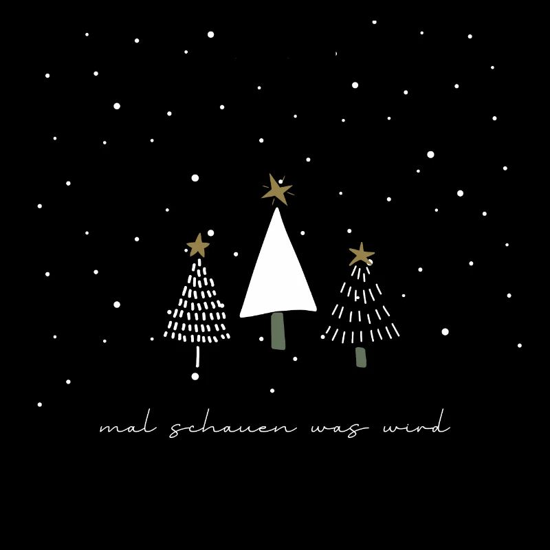 Mal schauen was wird - Christmas Edition