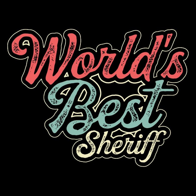 Meilleur shérif du monde Policier dévoué Geschen