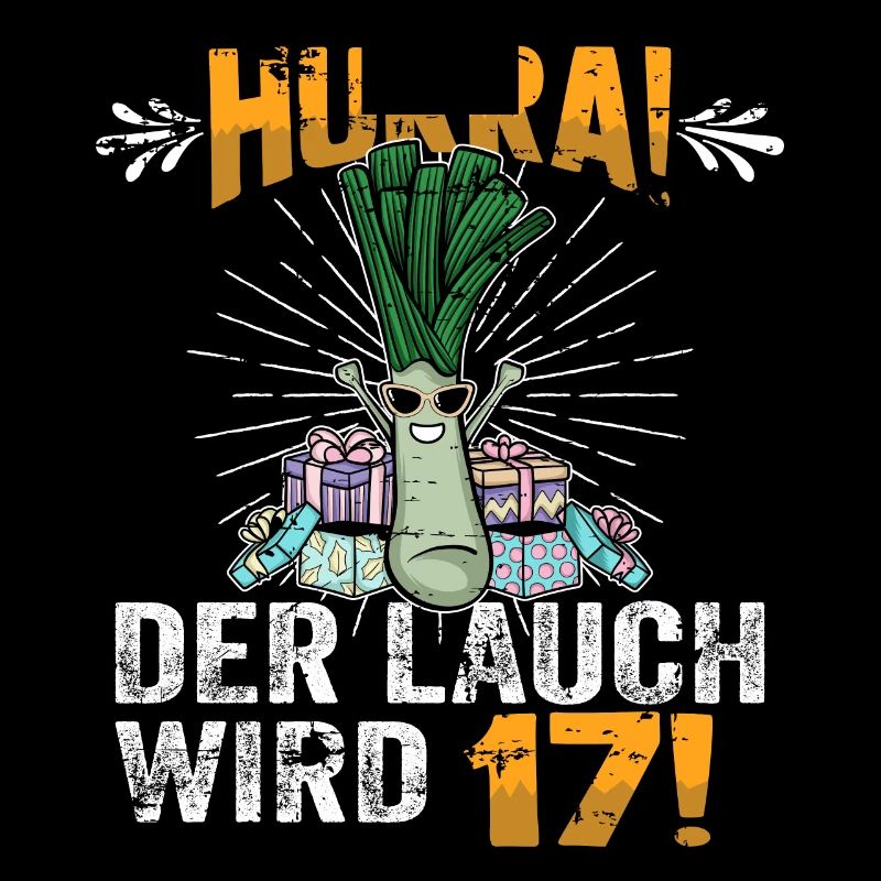 Hurra der Lauch wird 17