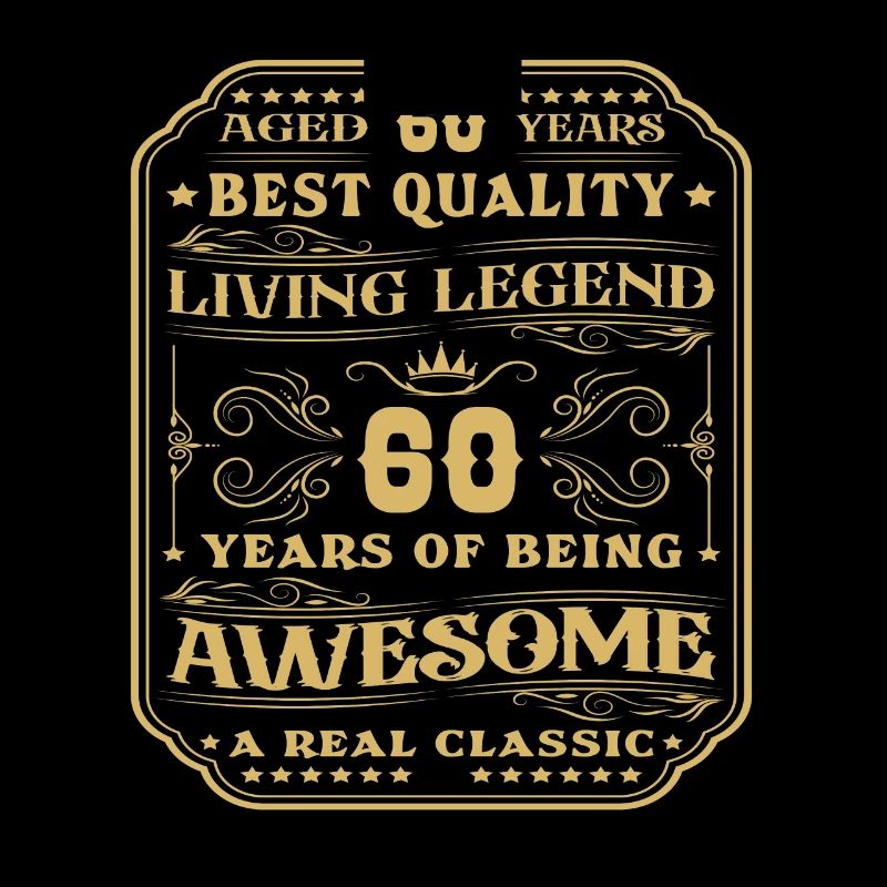 60 birthday 60 years man 60 years legendary 60
