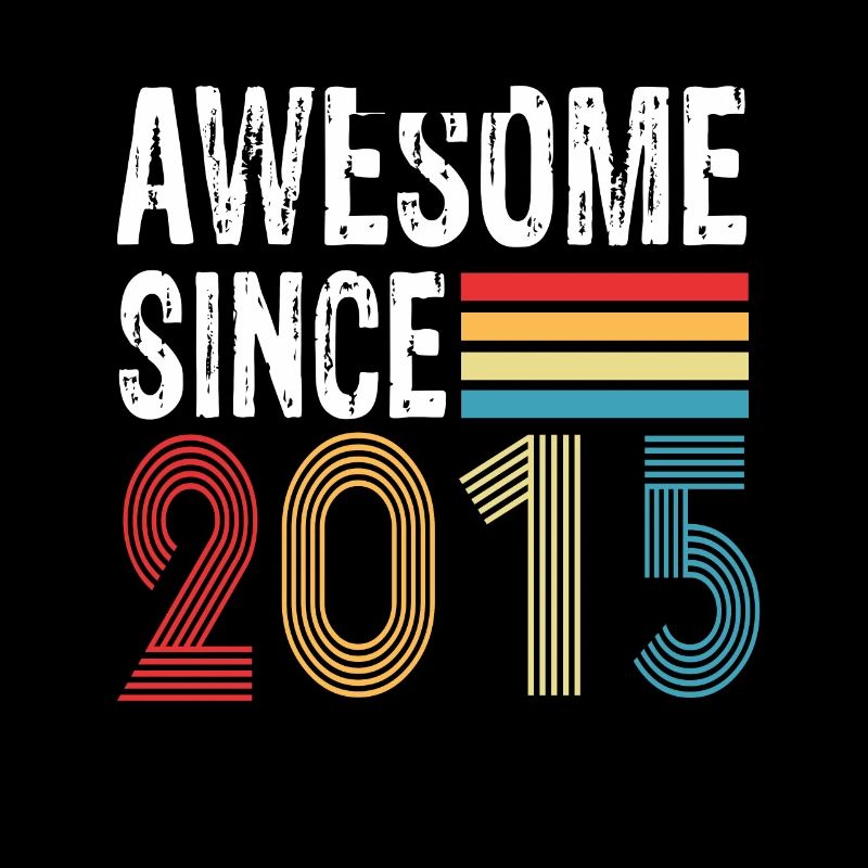 Awesome Since 2015 Geburtstag 2015 Vintage 2015