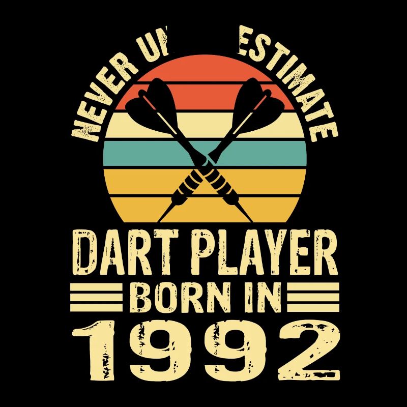 Never Underestimate Dart Player Born In 1992