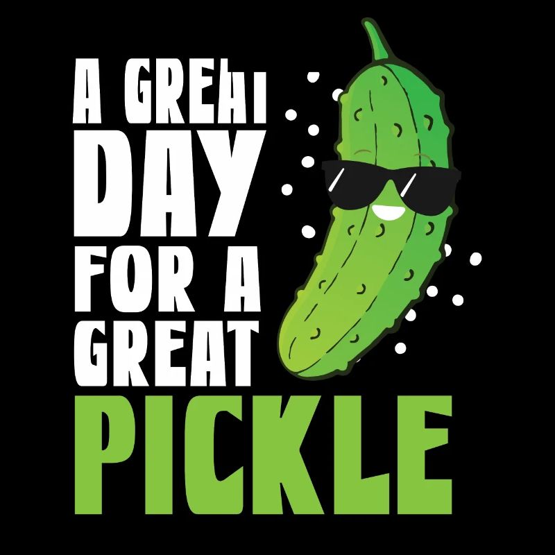 A Great Day For A Great Pickle