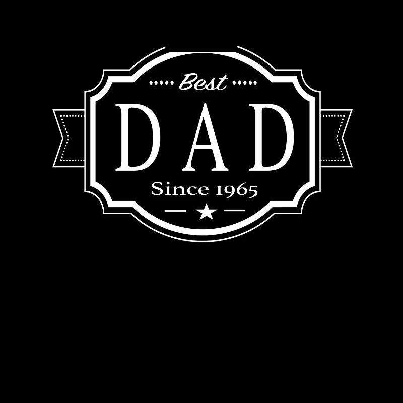 Best dad since 1965