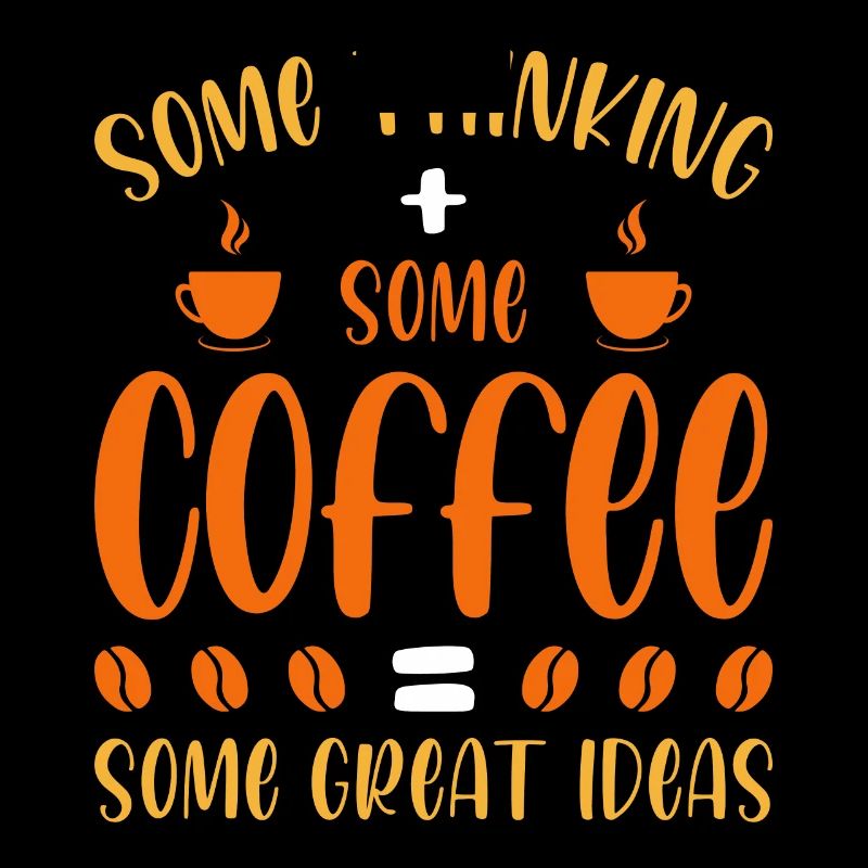 Some think some coffee