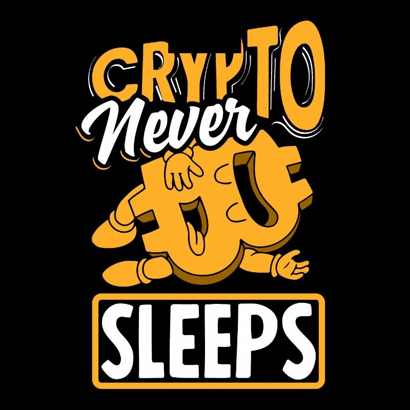Crypto Never Sleeps Cryptocurrency BTC
