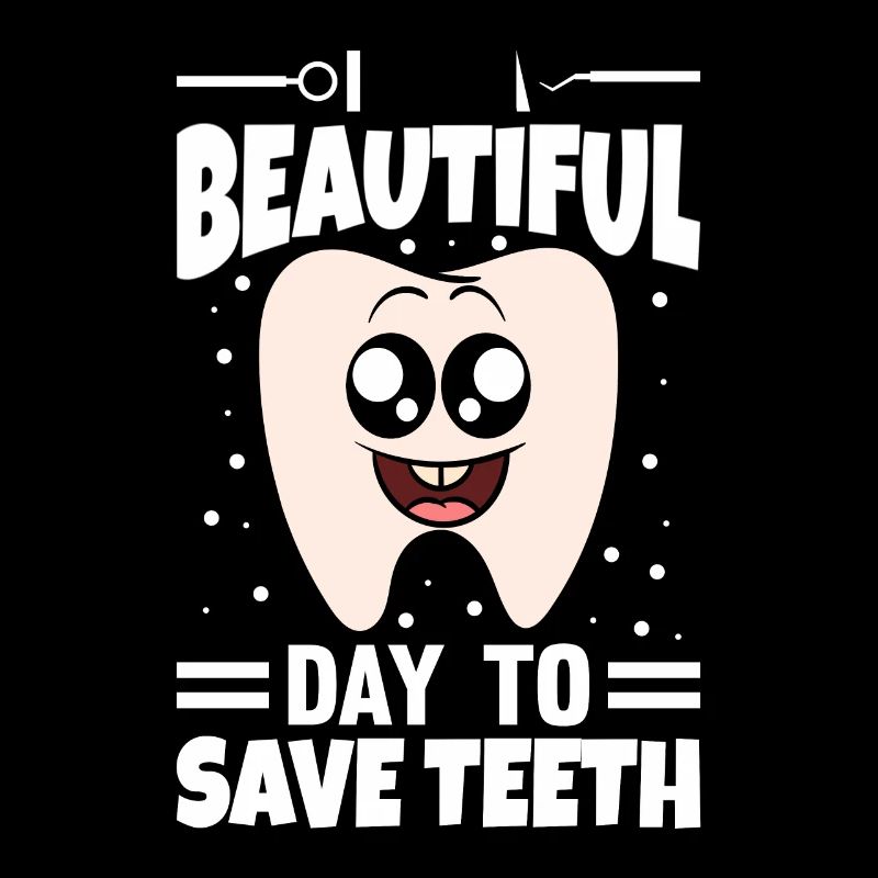 It's A Beautiful Day To Save Teeth