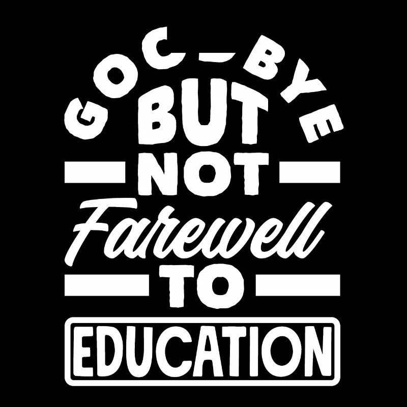 Adieu mais pas adieu à l’éducation