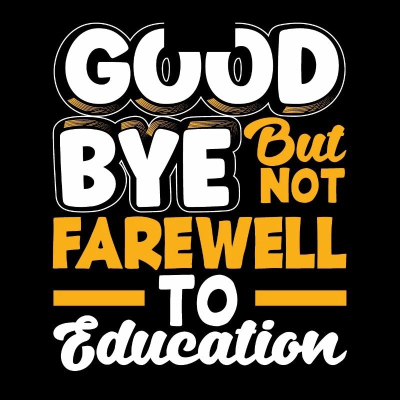 Adieu mais pas adieu à l’éducation