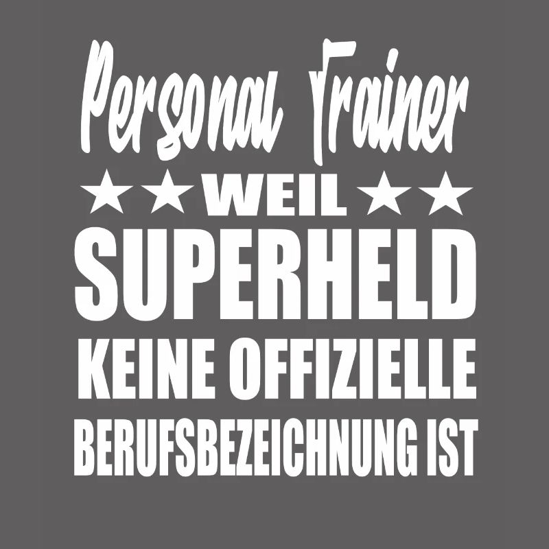 Personal Trainer Superheld Spruch