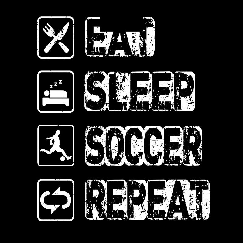 Eat Sleep Soccer Repeat