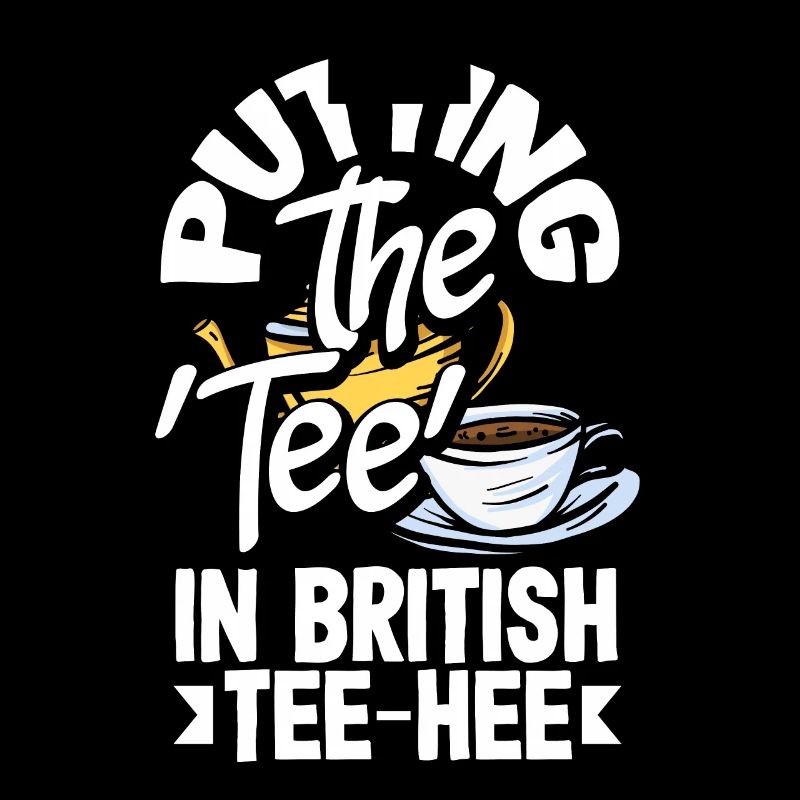 Putting the Tee in British Tee-Hee