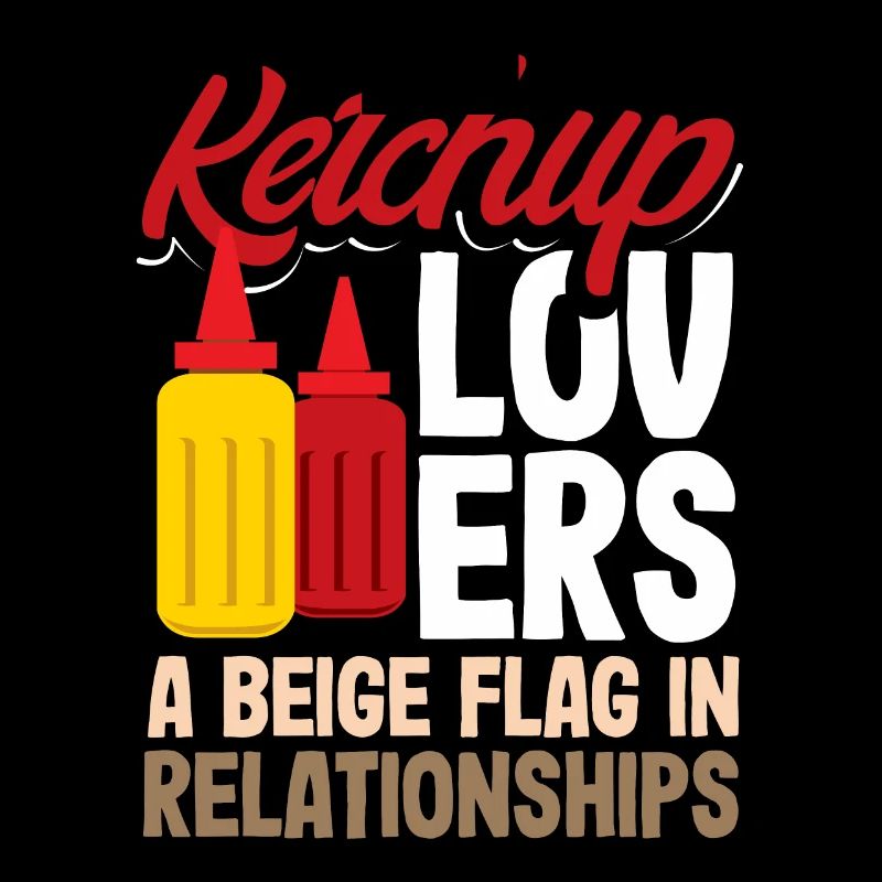 Les amateurs de ketchup Un drapeau beige dans les relations