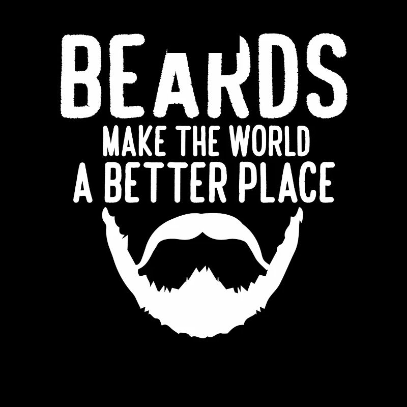 Beards Make The World A Better Place Pogonophile