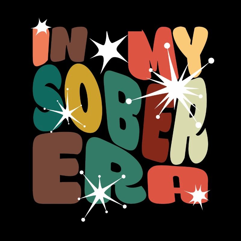 In My Sober Era Alcohol Drinking Recovery Mode