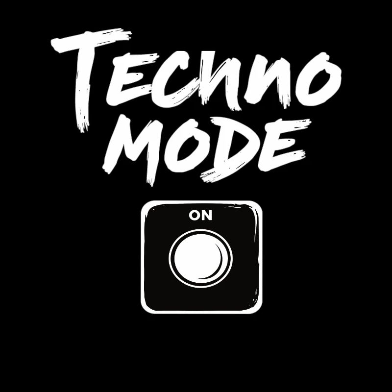 Techno Mode On Techno Techno Music Techno